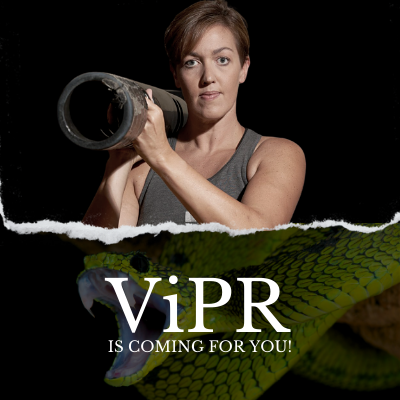 ViPR Is Coming For You!