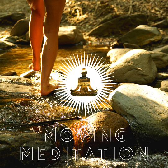 Moving Meditations