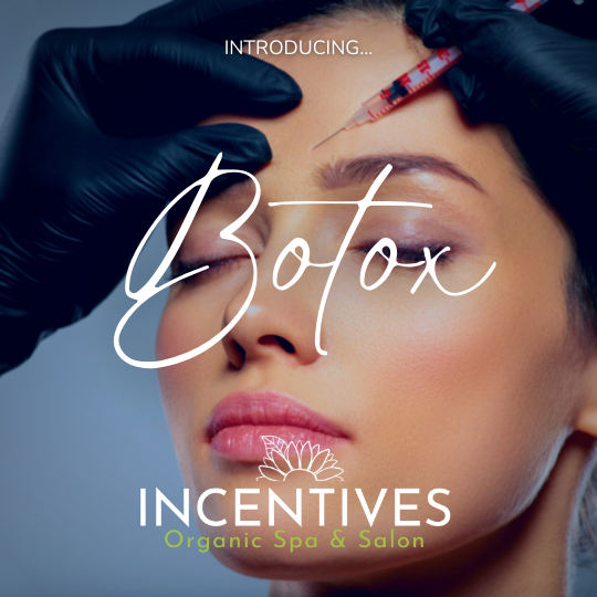 Botox Comes to Incentives Spa!