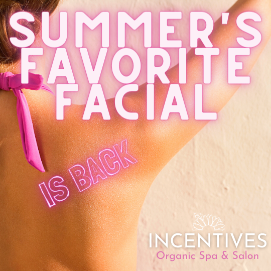 Summer’s Favorite Facial is Back