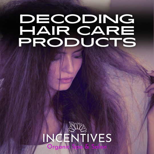 Decoding Your Hair Care Products