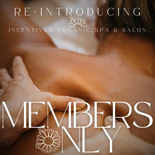 Re-Introducing Incentives Organic Spa & Salon