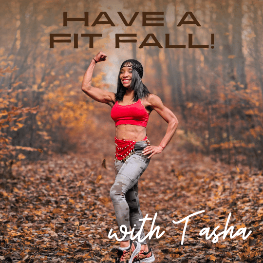 Have a Fit Fall with Tasha
