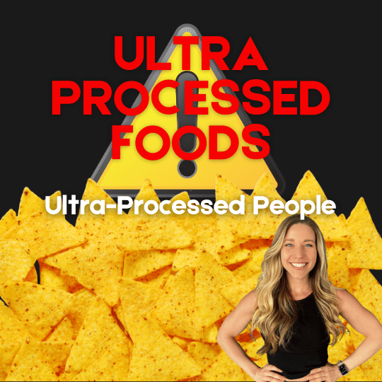 Ultra Processed Foods: What I Learned